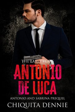 Cover The Early Years- Prequel (Antonio and Sabrina Struck In Love, #0) (eBook, ePUB)