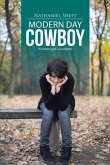 Modern Day Cowboy (The Modern Gunfighter Chronicles, #1) (eBook, ePUB)