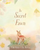 The Secret Fawn (eBook, ePUB) The Secret Fawn (eBook, ePUB)