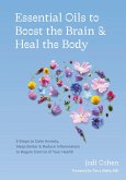 Essential Oils to Boost the Brain and Heal the Body (eBook, ePUB)