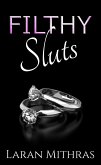 Filthy Sluts (eBook, ePUB) Filthy Sluts (eBook, ePUB)