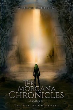 Cover The Pen of Guinevere (The Chronicles of Morgana, #1) (eBook, ePUB)