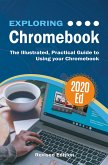 Exploring Chromebook 2020 Edition (eBook, ePUB)