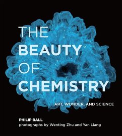 The Beauty of Chemistry (eBook, ePUB) - Ball, Philip