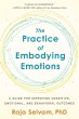 The Practice of Embodying Emotions... - Bild 1