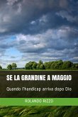 Se la Grandine a Maggio (eBook, ePUB)