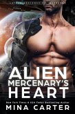 Alien Mercenary's Heart (Lathar Mercenaries: Warborne, #1) (eBook, ePUB) Alien Mercenary's Heart (Lathar Mercenaries: Warborne, #1) (eBook, ePUB)