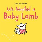 We Adopted a Baby Lamb (eBook, ePUB)