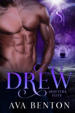 Drew (Shifters Elite, #4) (eBook, ePUB) - Benton, Ava