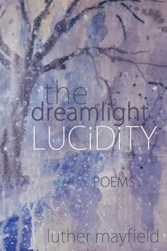 The Dreamlight Lucidity (eBook, ePUB) - Mayfield, Luther
