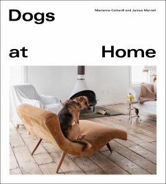 Dogs at Home (eBook, ePUB) - Cotterill, Marianne; Merrell, James