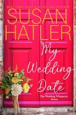 My Wedding Date (The Wedding Whisperer, #3) (eBook, ePUB)