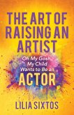 The Art of Raising an Artist (eBook, ePUB)