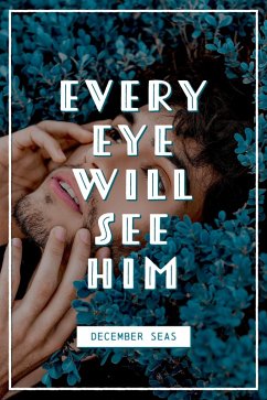 Cover Every Eye Will See Him (eBook, ePUB)