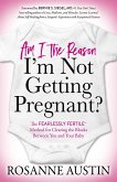 Am I the Reason I'm Not Getting Pregnant? (eBook, ePUB)
