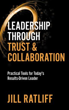Cover Leadership Through Trust & Collaboration (eBook, ePUB)