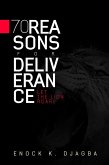 70 Reasons for Deliverance (eBook, ePUB) 70 Reasons for Deliverance (eBook, ePUB)