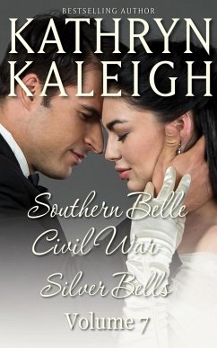 Cover Southern Belle Civil War - Silver Bells - Romance Short Stories (Southern Belle Civil War Collection) (eBook, ePUB)