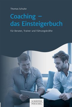 Coaching - das Einsteigerbuch (eBook, ePUB) - Schulte, Thomas