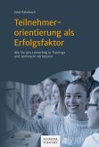 Teilnehmerorientierung als Erfolgsfaktor (eBook, ePUB)