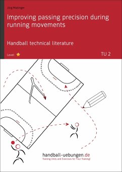 Improving passing precision during running movements (TU 2) (eBook, ePUB) - Madinger, Jörg