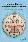 Impulse für ein selbstbestimmtes Leben (eBook, ePUB)