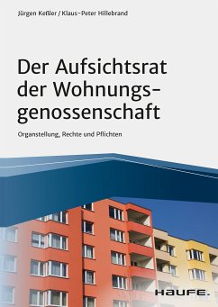 Der Aufsichtsrat der Wohnungsgenossenschaft (eBook, ePUB) - Keßler, Jürgen; Hillebrand, Klaus-Peter