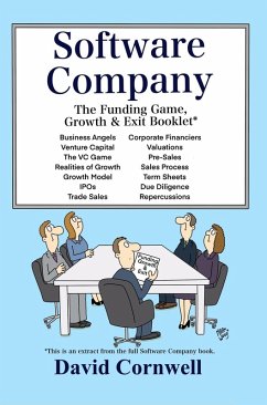Software Company: The Funding Game, Growth & Exit Booklet (eBook, ePUB) - Cornwell, David