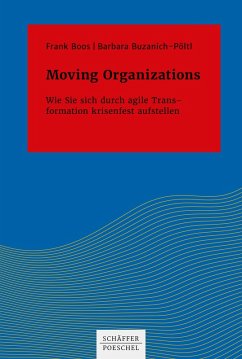 Moving Organizations (eBook, PDF) - Boos, Frank; Buzanich-Pöltl, Barbara