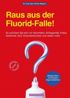 Raus aus der Fluorid-Falle! (eBook, PDF) - Wagner, Nicole