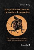 Vom phallischen Hermes zum weisen Trismégistos (eBook, ePUB)