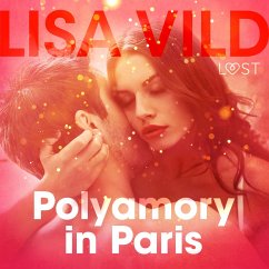 Polyamory in Paris - Erotic Short Story (MP3-Download) - Vild, Lisa