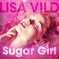Sugar Girl - Erotic Short Story (MP3-Download) - Vild, Lisa