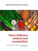 Intervallfasten einfach und verständlich (eBook, ePUB)