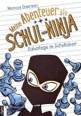 Meine Abenteuer als Schul-Ninja, Band 04 (eBook, ePUB)