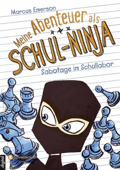 Meine Abenteuer als Schul-Ninja, Band 04 (eBook, ePUB) - Emerson, Marcus