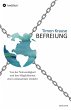Befreiung - Von der Notwendigkeit und... - Bild 1