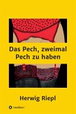 Das Pech, zweimal Pech zu haben (eBook, ePUB)