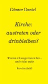 Kirche: austreten oder drinbleiben? (eBook, ePUB)