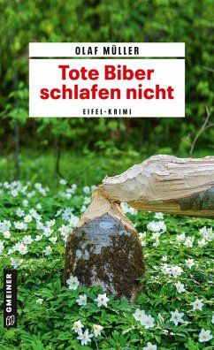 Tote Biber schlafen nicht (eBook, ePUB) - Müller, Olaf