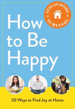 How to Be Happy (eBook, ePUB) - Adams Media
