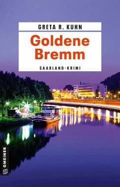 Goldene Bremm (eBook, ePUB) - Kuhn, Greta R.