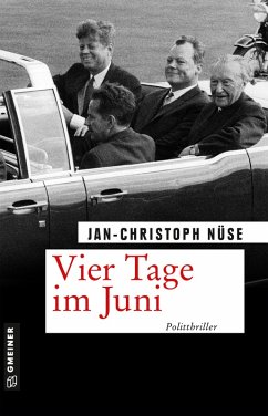 Vier Tage im Juni (eBook, ePUB) - Nüse, Jan-Christoph