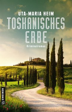 Toskanisches Erbe (eBook, ePUB) - Heim, Uta-Maria