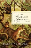 The Candlelit Menagerie (eBook, ePUB)