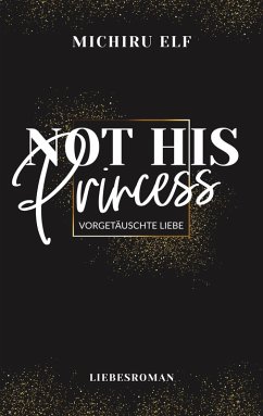 Not His Princess (eBook, ePUB)