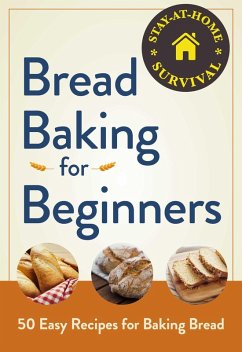 Bread Baking for Beginners (eBook, ePUB) - Adams Media