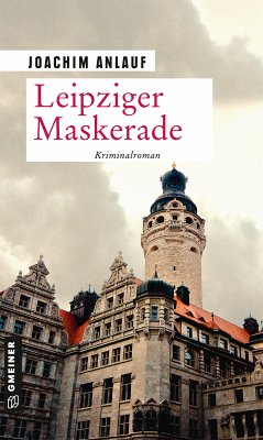 Leipziger Maskerade (eBook, ePUB) - Anlauf, Joachim