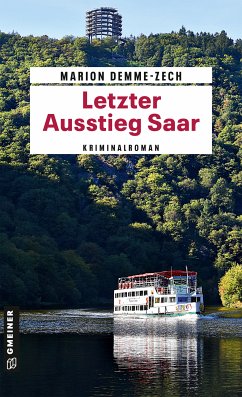 Letzter Ausstieg Saar (eBook, ePUB) - Demme-Zech, Marion