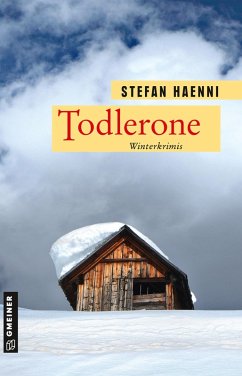 Todlerone (eBook, ePUB) - Haenni, Stefan